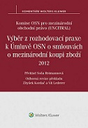 Výběr z rozhodovací praxe k Úmluvě OSN o smlouvách o mezinárodní koupi zboží (20