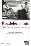 Rozdělení státu: 25 let České a Slovenské republiky