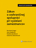 Zákon o cezhraničnej spolupráci pri vysielaní zamestnancov - praktický komentár