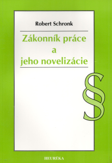 Zákonník práce a jeho novelizácie