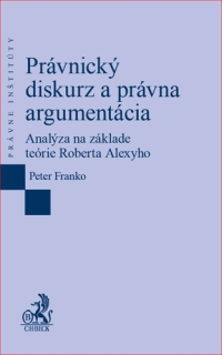 Právnický diskurz a právna argumentácia 