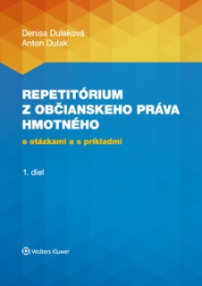 Repetitórium z občianskeho práva hmotného s otázkami a s príkladmi 1. diel