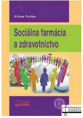 Sociálna farmácia a zdravotníctvo