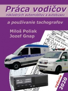 Práca vodičov nákladných automobilov a autobusov a používanie tachografov