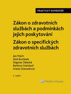 Zákon o zdravotních službách a podmínkách jejich poskytování. Zákon