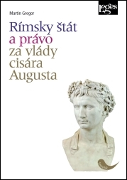 Rímsky štát a právo za vlády cisára Augusta 
