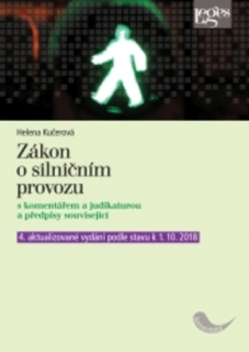 Zákon o silničním provozu s komentářem a judikaturou, 4.vyd.