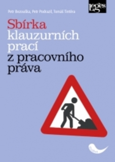 Sbírka klauzurních prací z pracovního práva 