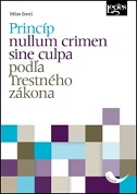 Princíp nullum crimen sine culpa podľa Trestného zákona 