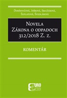 Novela Zákona o odpadoch 312/2018 Z. z. Komentár