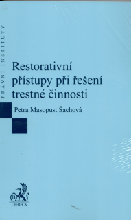 Restorativní přístupy při řešení trestné činnosti