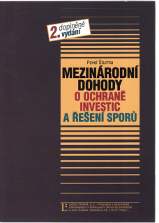Mezinárodní dohody o ochraně investic a řešení sporů, 2.vyd.