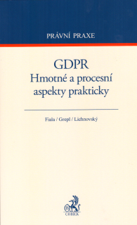 GDPR. Hmotné a procesní aspekty prakticky