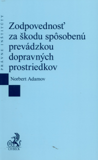 Zodpovednosť za škodu spôsobenú prevádzkou dopravných prostriedkov