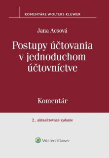 Postupy účtovania v jednoduchom účtovníctve. Komentár, 2.vyd.