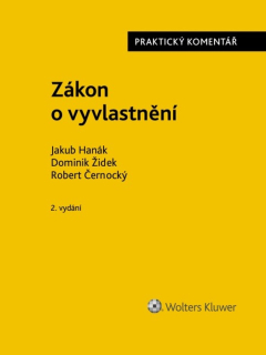 Zákon o vyvlastnění. Praktický komentář, 2.vyd.