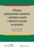 Ochrana průmyslového vlastnictví v afrických zemích s důrazem na práva na označe