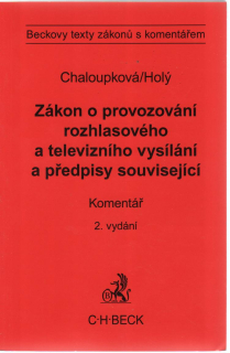 Zákon o provozování rozhlasového a televizního vysílání, komentář, 2.vyd.