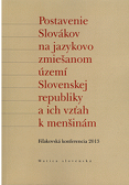 Postavenie Slovákov na jazykovo zmiešanom území Slovenskej republiky a ich vzťah