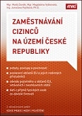 Zaměstnávání cizinců na území České republiky 2. vydání