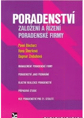 Poradenství. Založení a řízení poradenské firmy