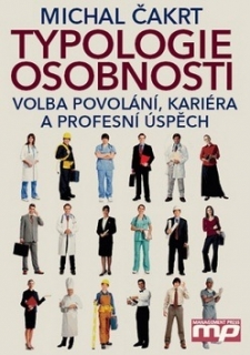 Typologie osobnosti. Volba povolání, kariéra a profesní úspěch