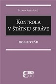 Kontrola v štátnej správe. Komentár