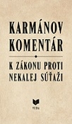 Karmánov komentár - K zákonu proti nekalej súťaži