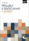 Přísedící a laický prvek v justici