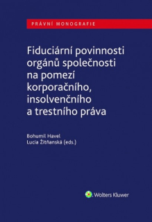 Fiduciární povinnosti orgánů společnosti na pomezí korporačního, insolvenčního a