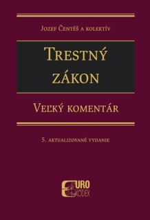 Trestný zákon. Veľký komentár, 5. aktualizované vydanie