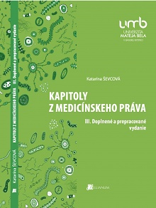 Kapitoly z medicínskeho práva, 3.vydanie