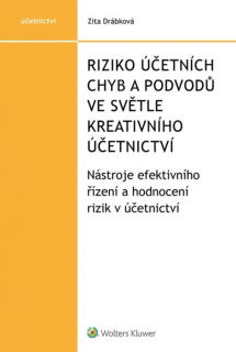 Riziko účetních chyb a podvodů ve světle kreativního účetnictví