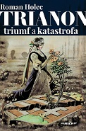 Trianon - triumf a katastrofa