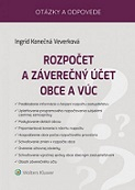 Rozpočet a záverečný účet obce a VÚC