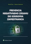 Prevencia negatívneho zásahu do súkromia zamestnanca