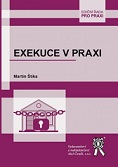 Exekuce v praxi