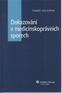 Dokazování v medicínskoprávních sporech