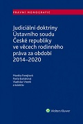 Judiciální doktríny Ústavního soudu České republiky ve věcech rodinného práva za