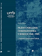 Právny poriadok Československa v rokoch 1948 – 1989 2. vydanie