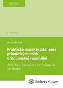 Praktické aspekty zdanenia právnických osôb v Slovenskej republike. Zbierka