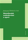 Manažerské rozhodování a sport