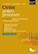 Civilní právo procesní. Díl druhý: řízení vykonávací, řízení insolvenční 3. vyd.