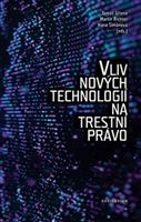 Vliv nových technologií na trestní právo