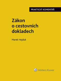 Zákon o cestovních dokladech. Praktický komentář