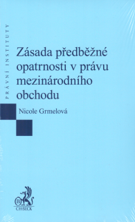 Zásada předběžné opatrnosti v právu mezinárodního obchodu