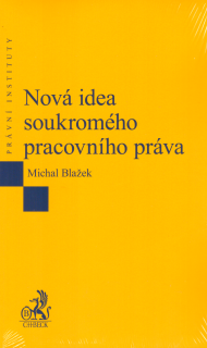 Nová idea soukromého pracovního práva