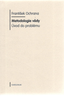 Metodologie vědy. Úvod do problému