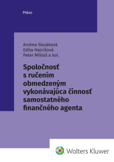 Spoločnosť s ručením obmedzeným vykonávajúca činnosť samostatného finančného