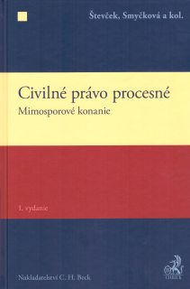 Civilné právo procesné. Mimosporové konanie